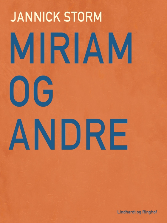 Miriam og andre (e-bog) af Jannick Storm
