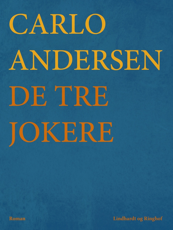 De tre Jokere (e-bog) af Carlo Andersen