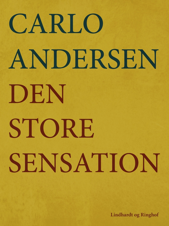 Den store sensation (e-bog) af Carlo Andersen