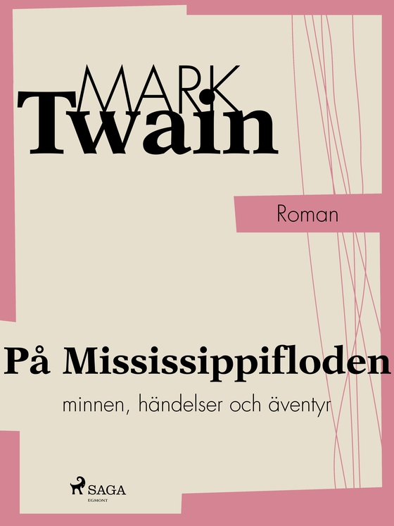 På Mississippifloden (lydbog) af Mark Twain