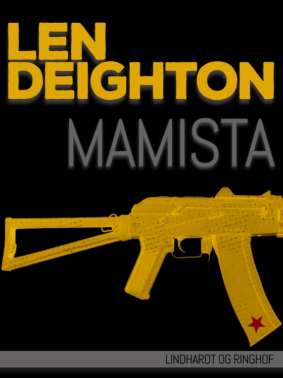 Mamista (e-bog) af Len Deighton