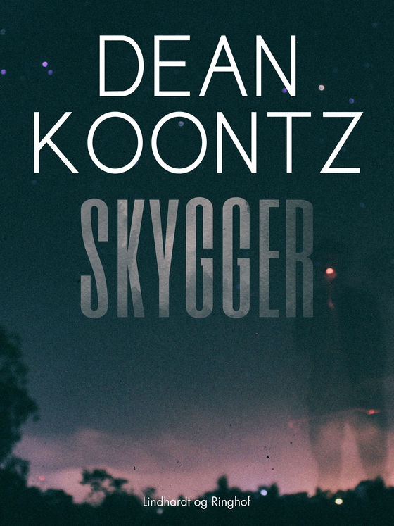 Skygger (e-bog) af Dean R. Koontz