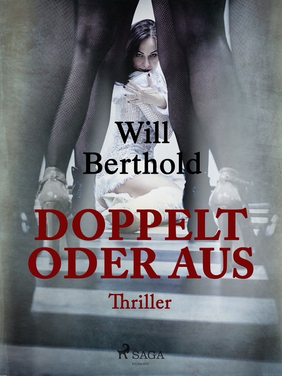 Doppelt oder aus (e-bog) af Will Berthold