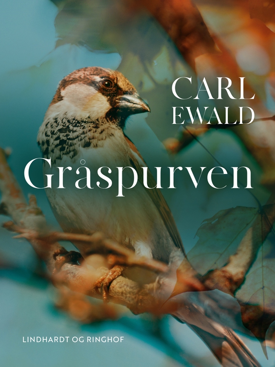 Gråspurven (e-bog) af Carl Ewald