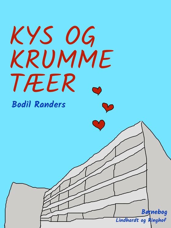 Kys og krumme tæer (e-bog) af Bodil Randers