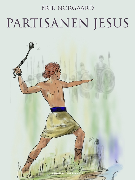 Partisanen Jesus (e-bog) af Erik Nørgaard