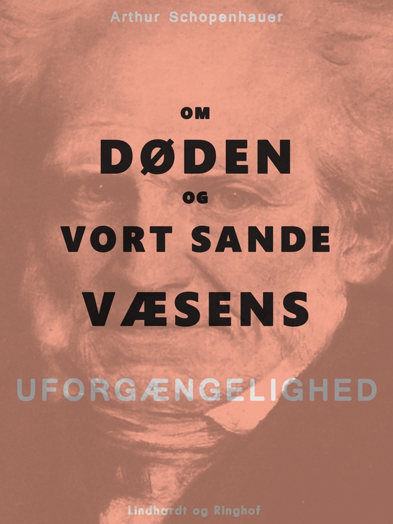 Om Døden og vort sande Væsens Uforgængelighed (e-bog) af Arthur Schopenhauer