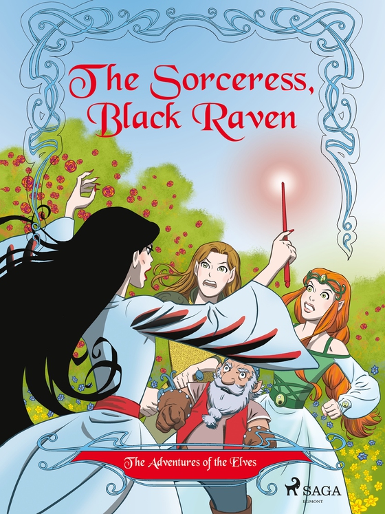 The Adventures of the Elves 2: The Sorceress, Black Raven (e-bog) af Peter Gotthardt