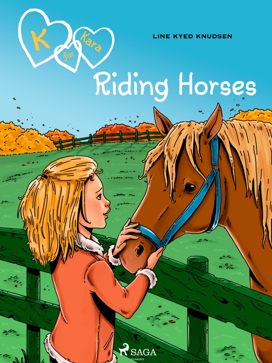 K for Kara 12 - Riding Horses (e-bog) af Line Kyed Knudsen
