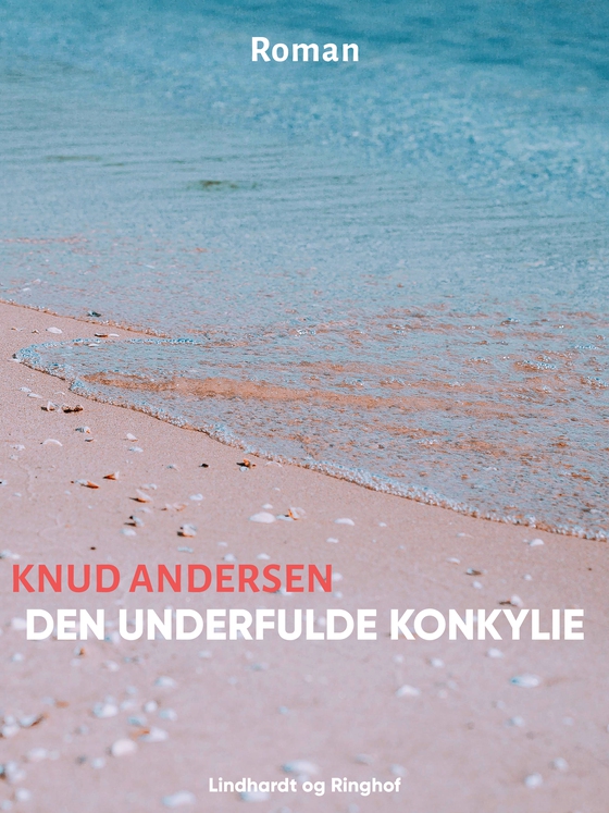 Den underfulde konkylie (e-bog) af Knud Andersen