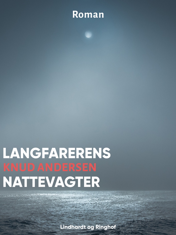 Langfarerens Nattevagter (e-bog) af Knud Andersen