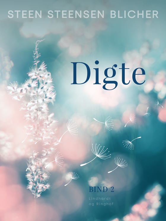 Digte (bind 2) (e-bog) af Steen Steensen Blicher