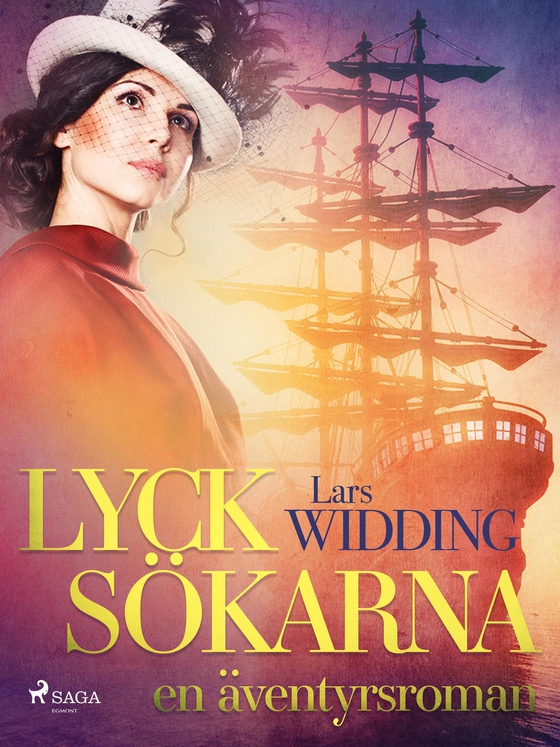 Lycksökarna: en äventyrsroman (e-bog) af Lars Widding