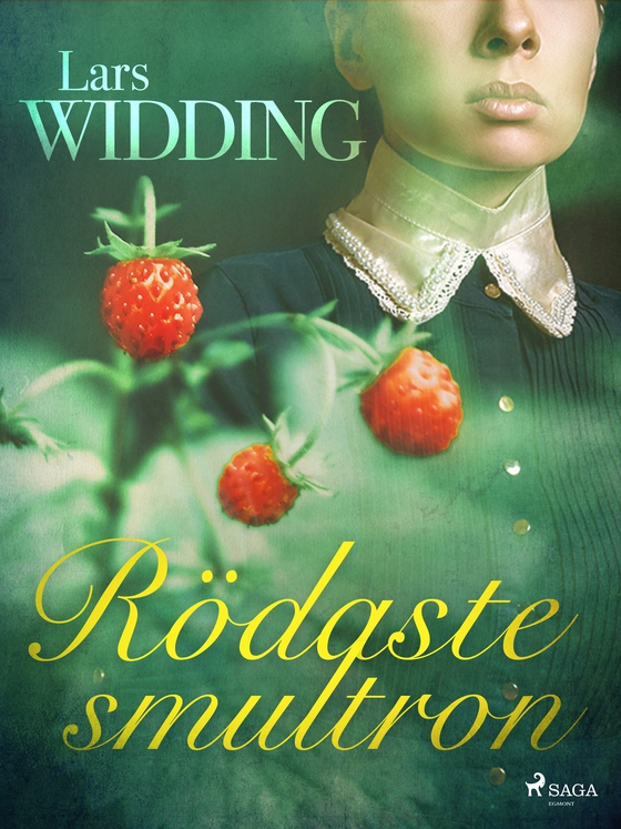 Rödaste smultron (e-bog) af Lars Widding