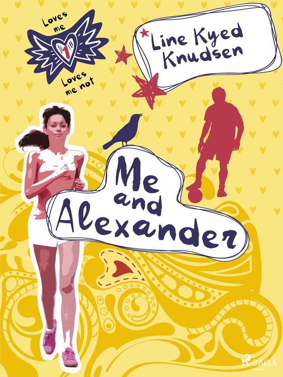 Loves Me/Loves Me Not 1 - Me and Alexander (e-bog) af Line Kyed Knudsen