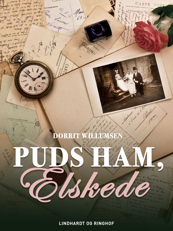 Puds ham, elskede (e-bog) af Dorrit Willumsen