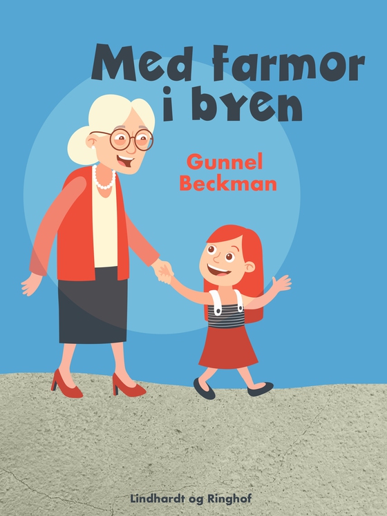 Med farmor i byen (e-bog) af Gunnel Beckman