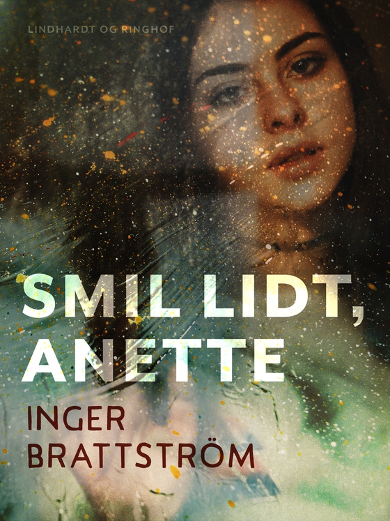 Smil lidt, Anette