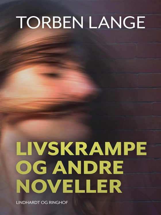 Livskrampe og andre noveller (e-bog) af Torben Lange