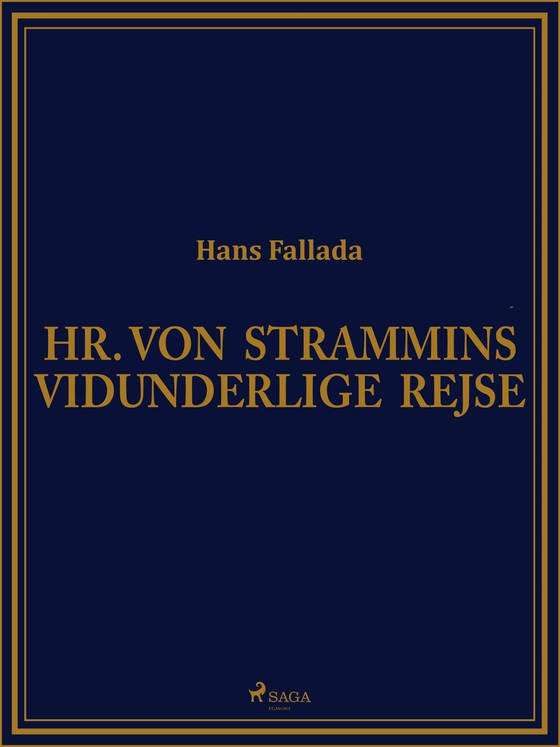 Hr. von Strammins vidunderlige rejse (e-bog) af Hans Fallada