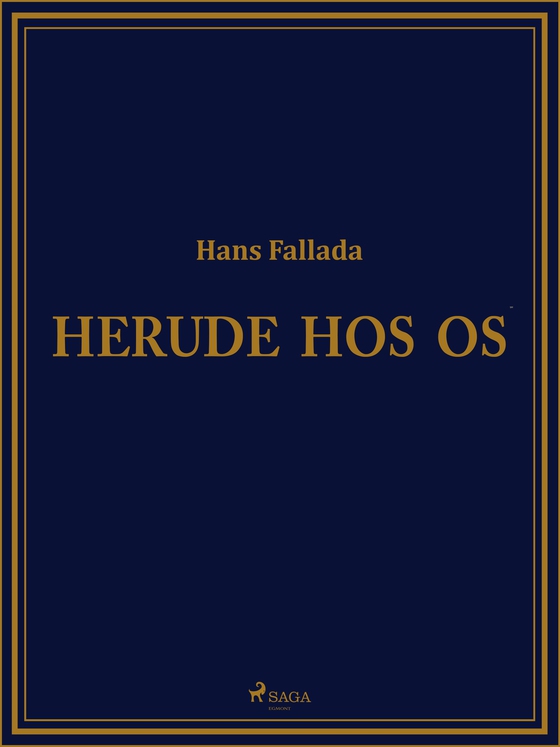 Herude hos os (e-bog) af Hans Fallada