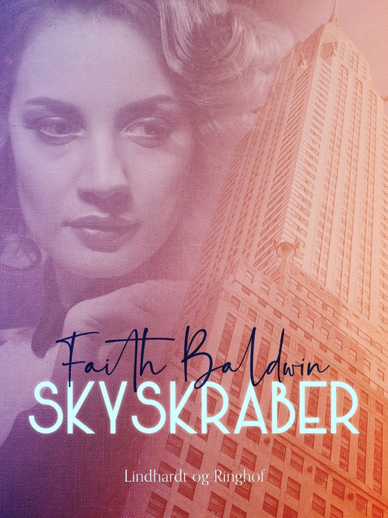 Skyskraber (e-bog) af Faith Baldwin