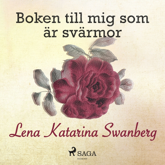 Boken till mig som är svärmor (lydbog) af Lena Katarina Swanberg