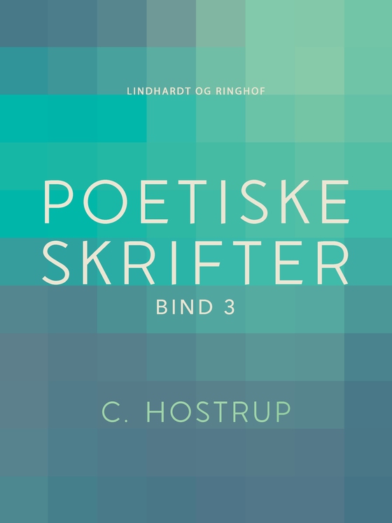 Poetiske skrifter (bind 3)