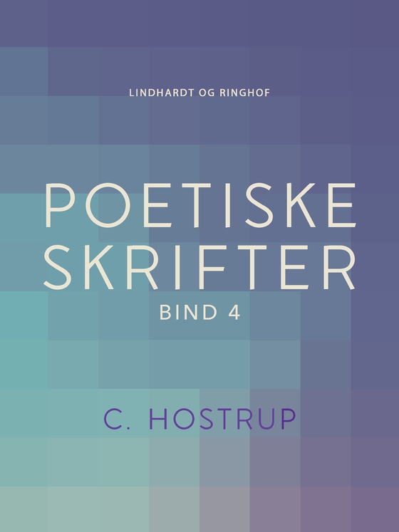 Poetiske skrifter (bind 4)