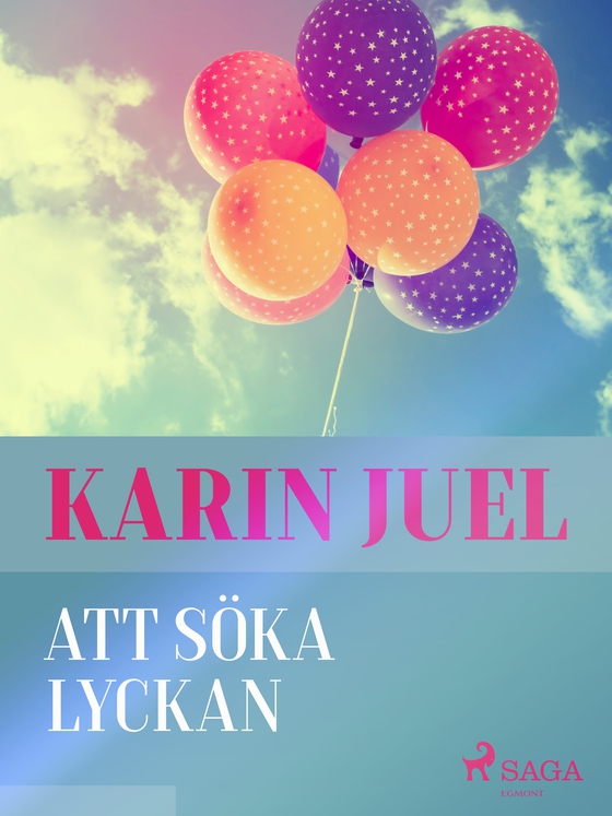 Att söka lyckan (e-bog) af Karin Juel