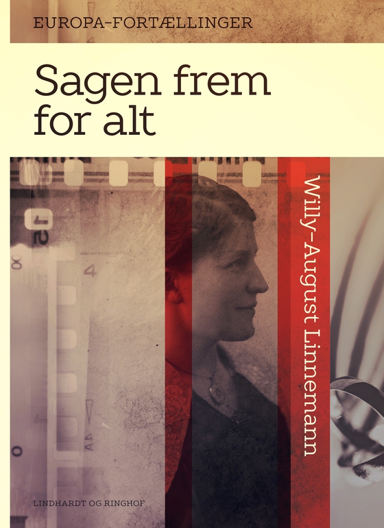 Sagen frem for alt (e-bog) af Willy-August Linnemann