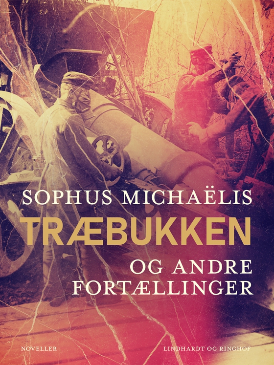 Træbukken og andre fortællinger (e-bog) af Sophus Michaëlis