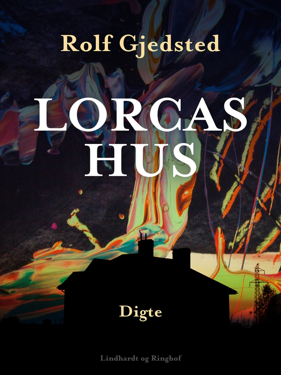 Lorcas hus (e-bog) af Rolf Gjedsted