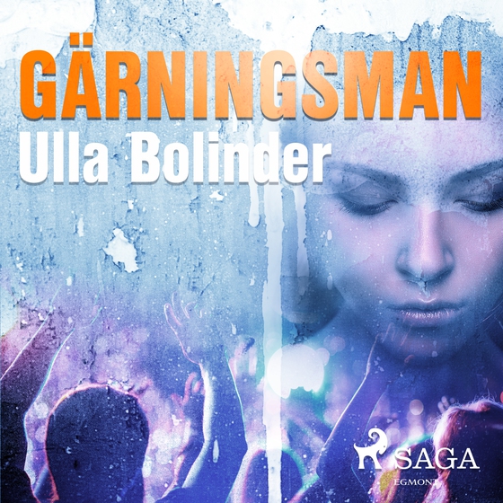 Gärningsman (lydbog) af Ulla Bolinder