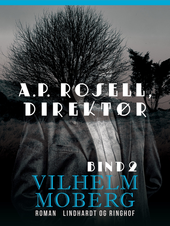 A.P. Rosell, direktør - Bind 2