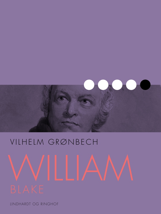 William Blake (e-bog) af Vilhelm Grønbech