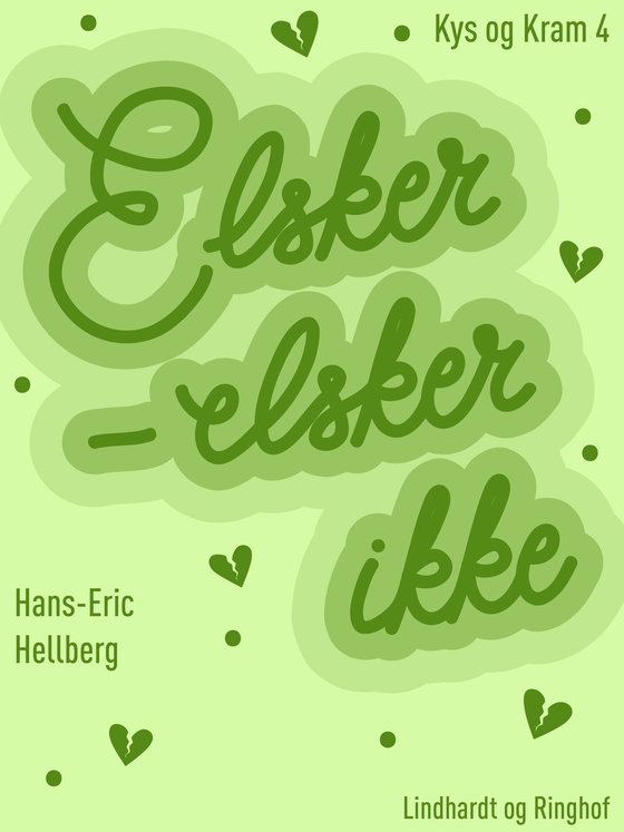 Elsker - elsker ikke (e-bog) af Hans-Eric Hellberg