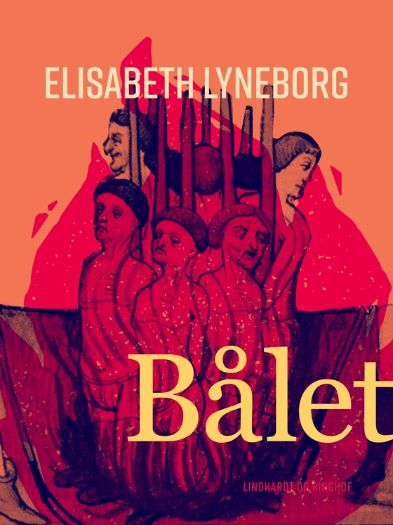 Bålet (e-bog) af Elisabeth Lyneborg