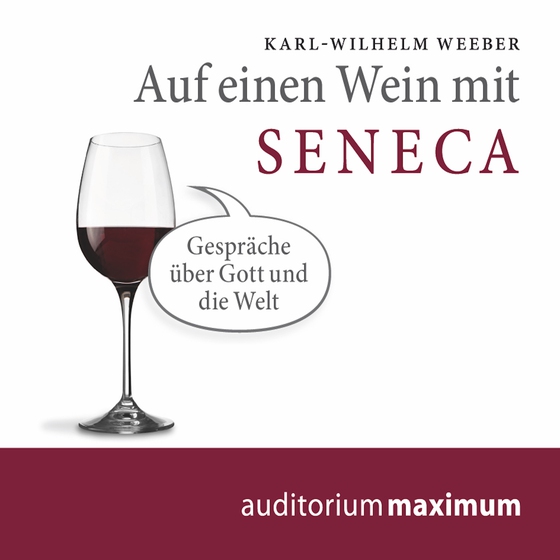 Auf einen Wein mit Seneca