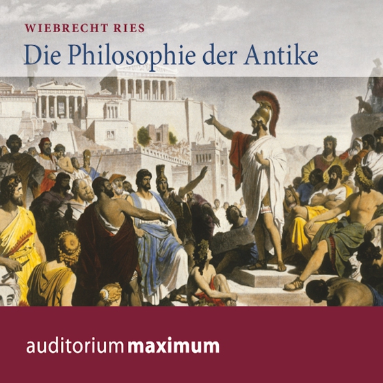 Die Philosophie der Antike (lydbog) af Wiebrecht Ries