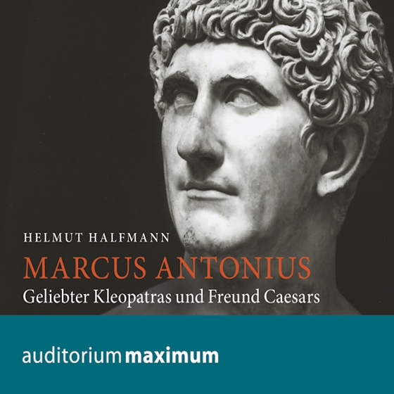 Marcus Antonius (lydbog) af Helmut Halfmann
