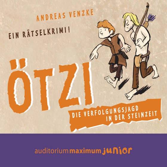 Ötzi - Die Verfolgungsjagd in der Steinzeit. Ein Rätselkrimi (lydbog) af Andreas Venzke