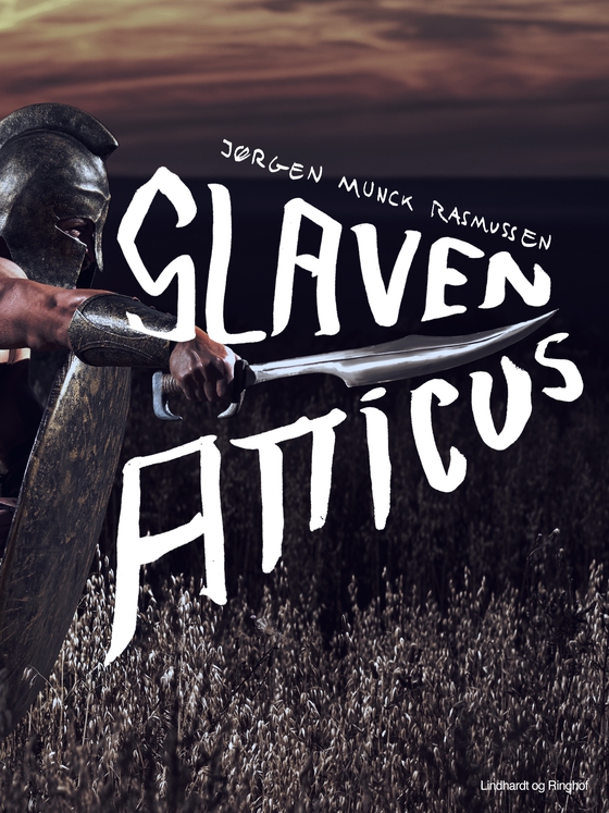Slaven Atticus (e-bog) af Jørgen Munck Rasmussen