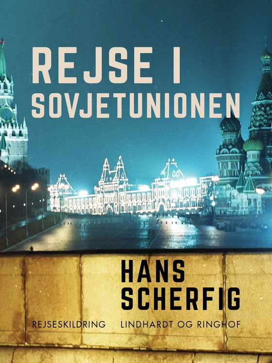 Rejse i Sovjetunionen (e-bog) af Hans Scherfig