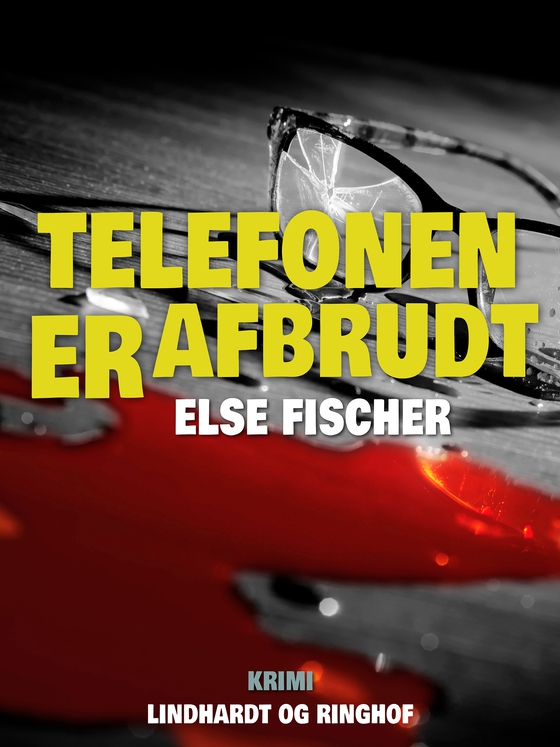 Telefonen er afbrudt (e-bog) af Else Fischer