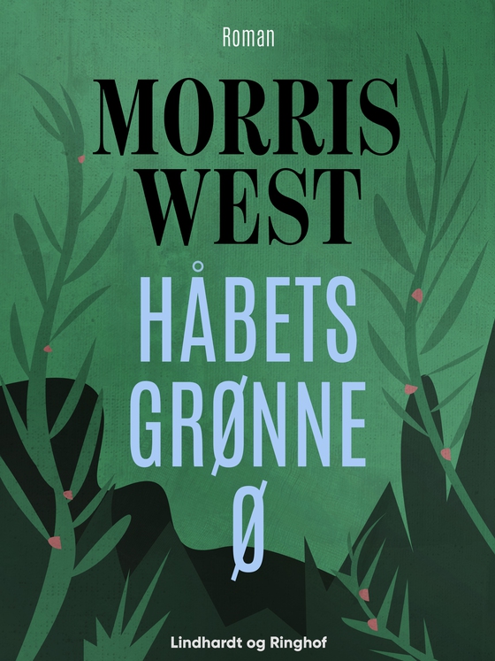 Håbets grønne ø (e-bog) af Morris West