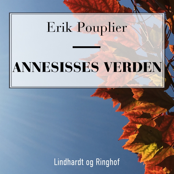 Annesisses verden (lydbog) af Erik Pouplier