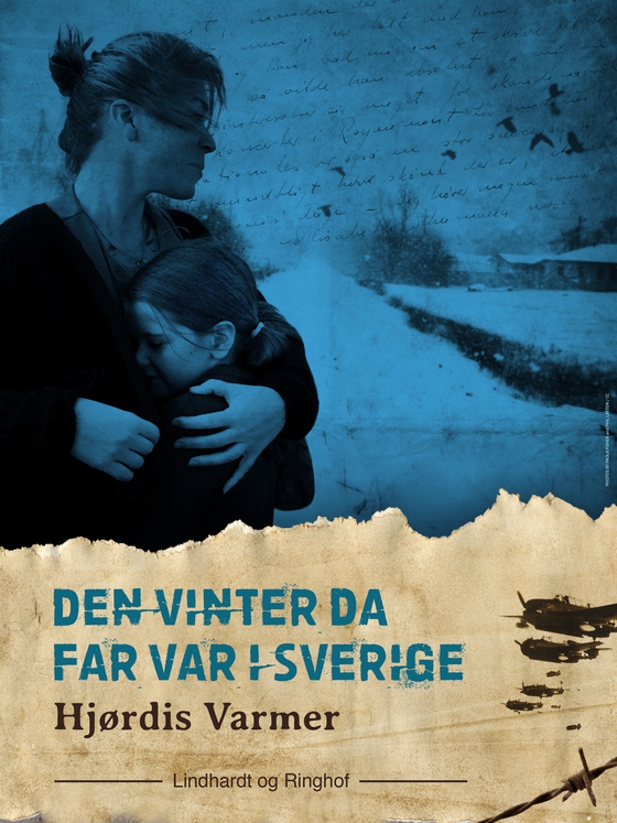 Den vinter da far var i Sverige (2. del af serie) (lydbog) af Hjørdis Varmer