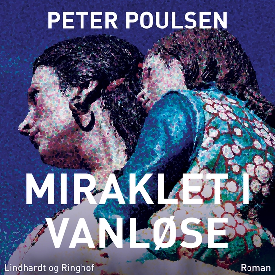 Miraklet i Vanløse (lydbog) af Peter Poulsen