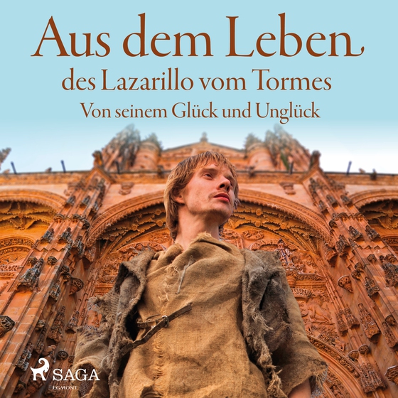 Aus dem Leben des Lazarillo vom Tormes - Von seinem Glück und Unglück (lydbog) af Lazarillo De Tormes